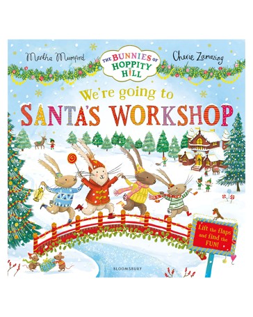 We're Going to Santa's Workshop: A Christmas Lift-the-Flap Adventure by Martha Mumford - Book