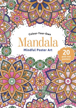 Colour Your Own Mandala Mindful Poster Art - Book