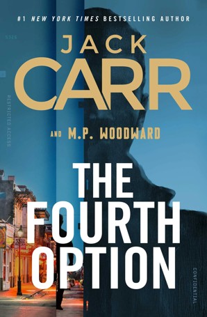 The Fourth Option by Jack Carr and M.P. Woodward - Book