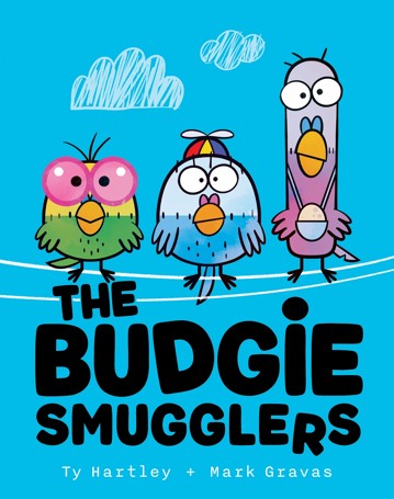 The Budgie Smugglers by Ty Hartley - Book