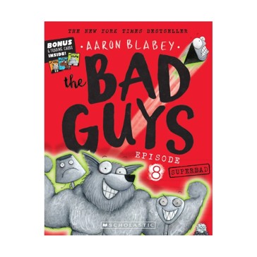 The Bad Guys Episode 8: Superbad by Aaron Blabey - Book