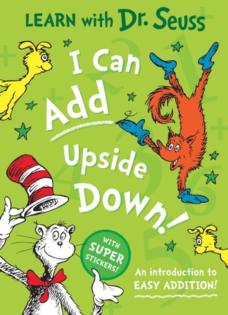 I Can Add Upside Down Learn With Dr Seuss Ed