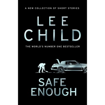 Safe Enough by Lee Child - Book