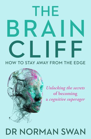 The Brain Cliff by Dr Norman Swan