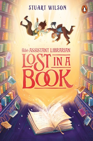 The 113th Assistant Librarian: Lost in a Book by Stuart Wilson - Book