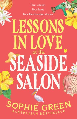 Lessons in Love at the Seaside Salon by Sophie Green - Book