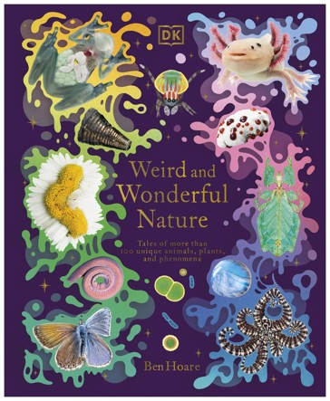 Weird and Wonderful Nature by Ben Hoare - Book