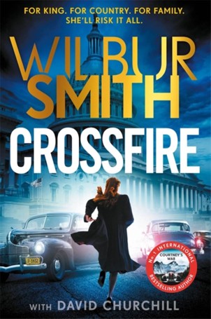 Crossfire by Wilbur Smith and David Churchill - Book