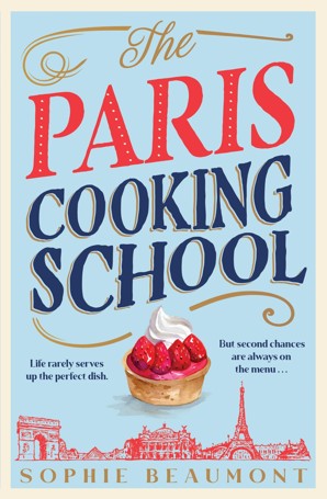 Paris Cooking School - Sophie Masson