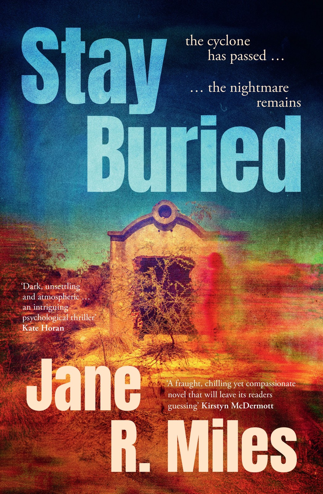 Stay Buried by Jane R. Miles - Book 2 of 2