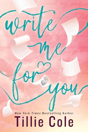 Write Me For You by Tillie Cole - Book