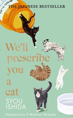 We'll Prescribe You A Cat by Syou Ishida - Book