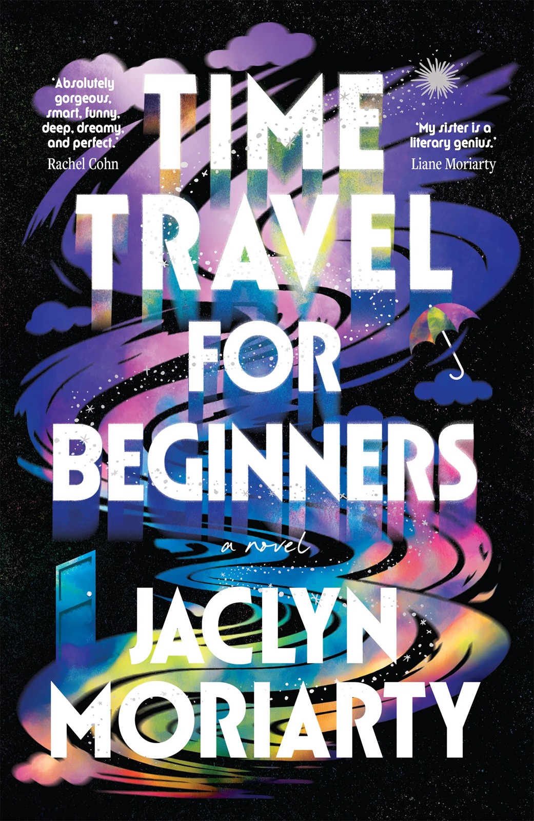 Time Travel for Beginners by Jaclyn Moriarty - Book 2 of 2