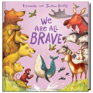 We Are All Brave by P. Crumble - Book