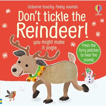 Usborne Touchy-Feely Sounds: Don't Tickle the Reindeer! - Book