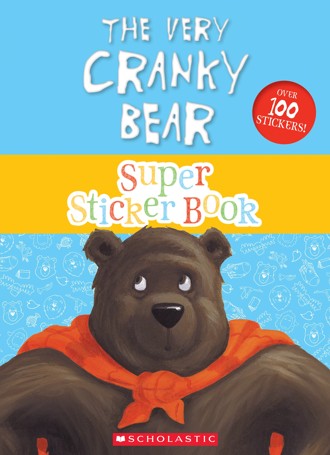 The Very Cranky Bear: Super Sticker Book - Nick Bland