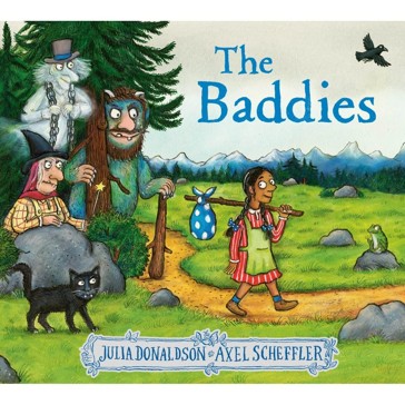 The Baddies - Julia Donaldson