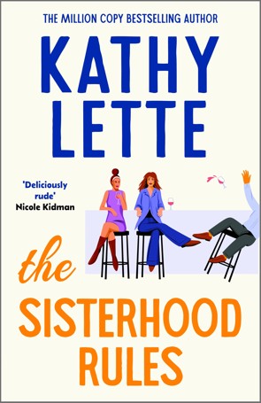 The Sisterhood Rules by Kathy Lette - Book