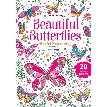 Colour-Your-Own Beautiful Butterflies Mindful Poster Art by Grace West - Book