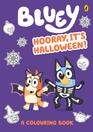 Bluey: Hooray, It's Halloween! A Colouring Book