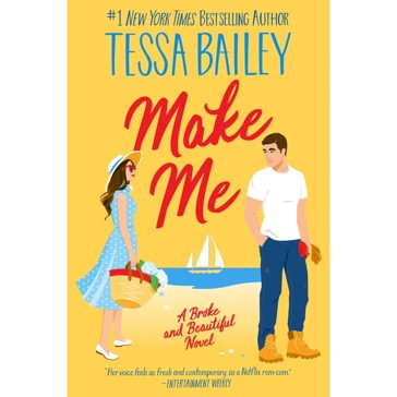 Make Me - Tessa Bailey