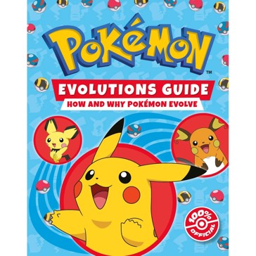 Pokemon Evolutions Guide: How and Why Pokemon Evolve - Book