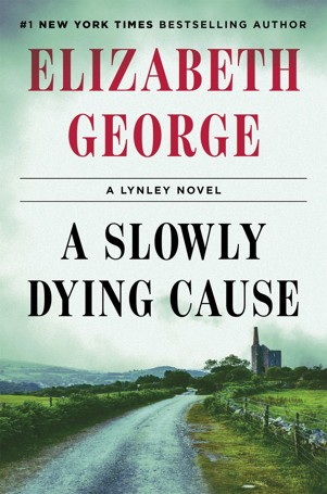 A Slowly Dying Cause by Elizabeth George - Book