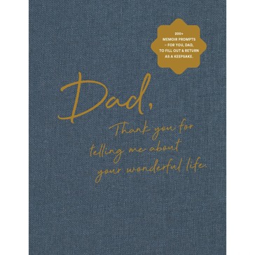 Dad, Thank You For Telling Me About Your Wonderful Life - Book