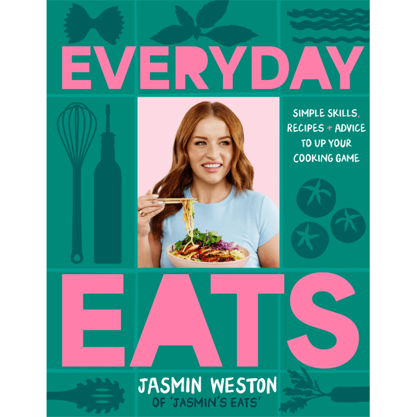 Everyday Eats by Jasmin Weston - Book