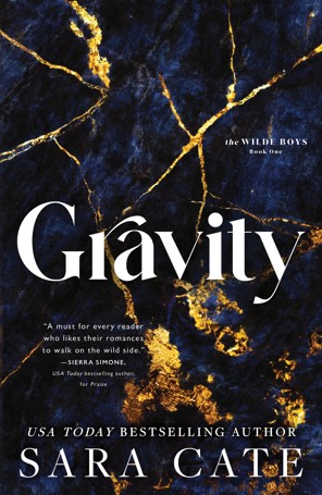 Gravity: The Wilde Boys by Sara Cate - Book 1