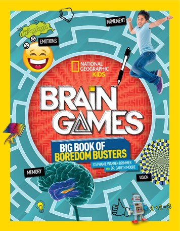 National Geographic Kids: Brain Games Big Book of Boredom Busters by Stephanie Warren Drimer and Dr. Gareth Moore - Book