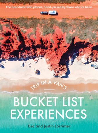 Trip in a Van's Bucket List Experiences by Bec and Justin Lorrimer - Book
