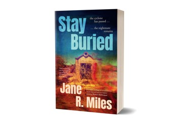 Stay Buried by Jane R. Miles - Book