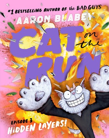 Cat on the Run: Hidden Layers! Episode 3 by Aaron Blabey - Book