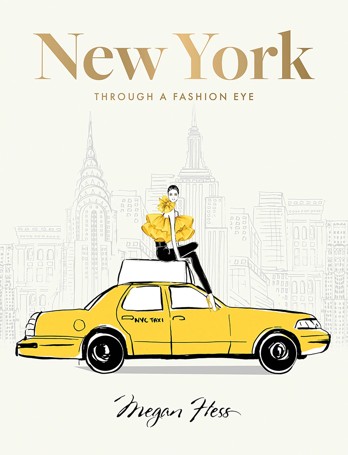 New York: Through A Fashion Eye - Megan Hess
