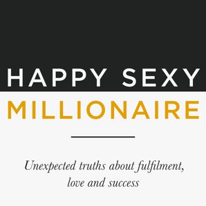 Happy Sexy Millionaire by Steven Bartlett - Book product image