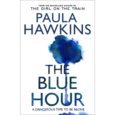 The Blue Hour by Paula Hawkins - Book