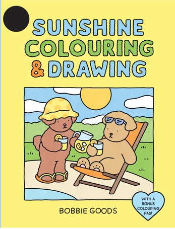 Bobbie Goods Sunshine Colouring & Drawing by Bobbie Goods - Book