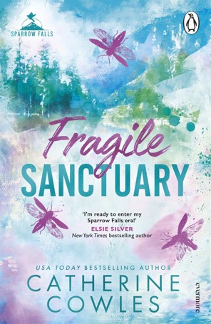 Sparrow Falls: Fragile Sanctuary by Catherine Cowles - Book
