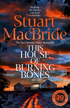 This House of Burning Bones by Stuart MacBride - Book