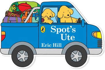 Spot's Ute by Eric Hill - Book