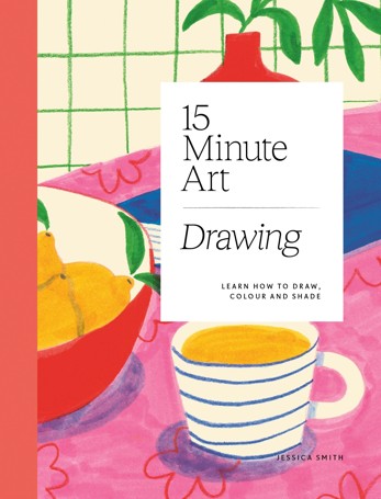 15-Minute Art: Drawing by Jessica Smith - Book