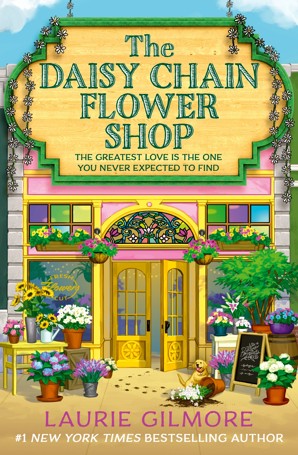 The Daisy Chain Flower Shop by Laurie Gilmore - Book